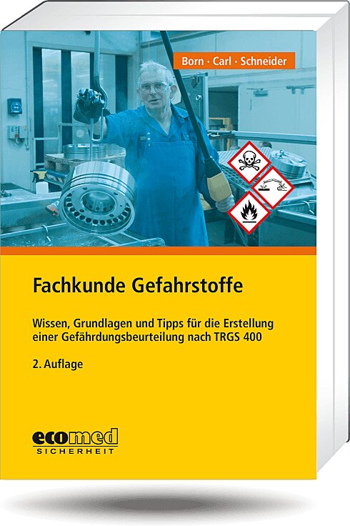 Fachkunde Gefahrstoffe 2. Auflage 2021 | Gefahrstoffe | Arbeitsschutz ...